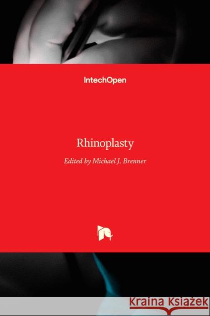 Rhinoplasty Michael Brenner 9789533078496 Intechopen - książka