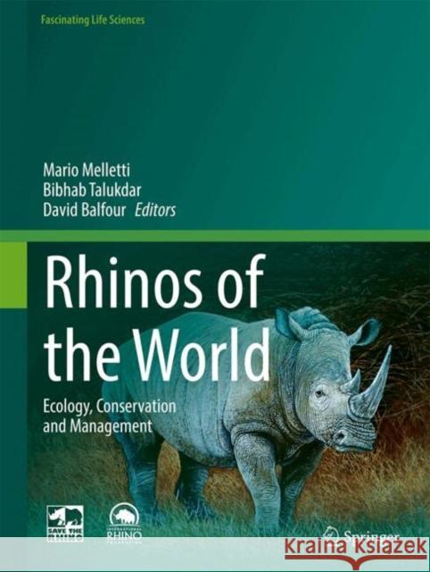 Rhinos of the World: Ecology, Conservation and Management Mario Melletti Bibhab Talukdar David Balfour 9783031671685 Springer - książka