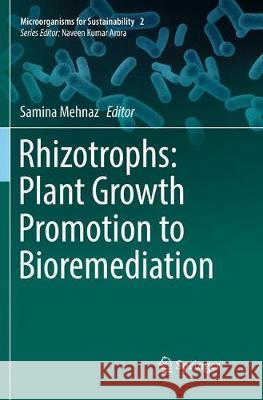 Rhizotrophs: Plant Growth Promotion to Bioremediation  9789811352508 Springer - książka