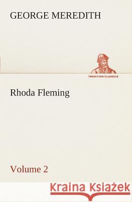 Rhoda Fleming - Volume 2 George Meredith 9783849506742 tredition GmbH - książka