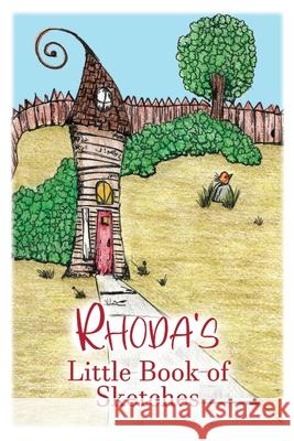 Rhoda's Little Book of Sketches Rhoda Shipman 9781087977751 Gary Shipman - książka