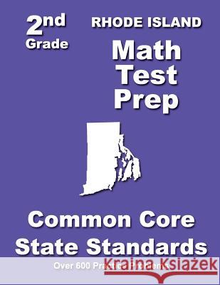 Rhode Island 2nd Grade Math Test Prep: Common Core State Standards Teachers' Treasures 9781502832863 Createspace - książka