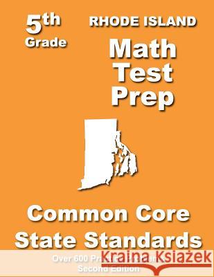 Rhode Island 5th Grade Math Test Prep: Common Core Learning Standards Teachers' Treasures 9781491213179 Createspace - książka