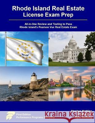Rhode Island Real Estate License Exam Prep: All-in-One Review and Testing to Pass Rhode Island's Pearson Vue Real Estate Exam Stephen Mettling David Cusic Ryan Mettling 9781955919302 Performance Programs Company LLC - książka