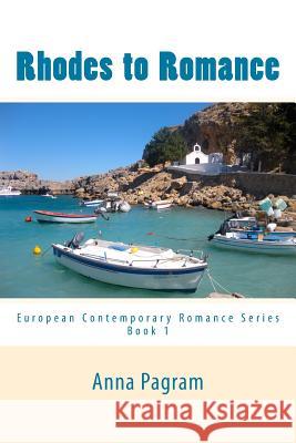 Rhodes to Romance Anna Pagram 9781499264371 Createspace - książka