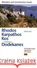 Rhodos, Karpathos, Kos, Südlicher Dodekanes : 50 Wanderungen, aktualisiert, GPS-Daten Graf, Dieter 9783981404708 Graf, München - książka