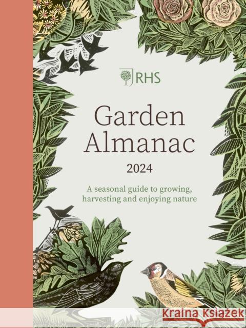 RHS Garden Almanac 2024: A seasonal guide to growing, harvesting and enjoying nature RHS 9780711289000 Frances Lincoln Publishers Ltd - książka
