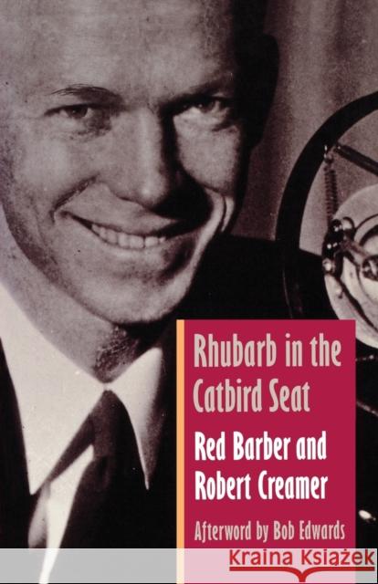 Rhubarb in the Catbird Seat Red Barber Robert W. Creamer 9780803261365 Bison Books - książka