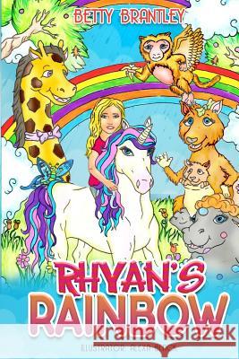 Rhyan's Rainbow Betty Brantley Alexa Black Stephen Kingery 9781541139749 Createspace Independent Publishing Platform - książka