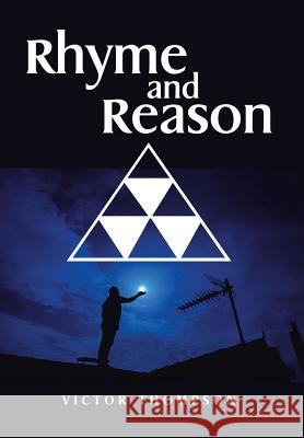 Rhyme and Reason Victor Thompson 9781514422809 Xlibris - książka