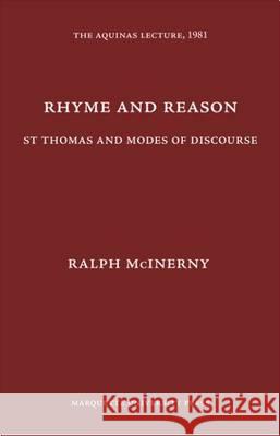 Rhyme and Reason : St. Thomas and Modes of Discourse  9780874621488 Marquette University Press - książka