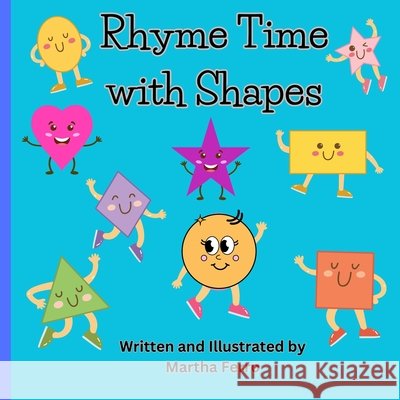 Rhyme Time with Shapes Ferro, Martha 9798310256385 Independently Published - książka