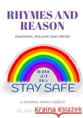 Rhymes and Reason: Pandemic, Polemic and Prose Alan McDonald 9781802270334 Alan McDonald - książka