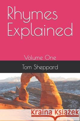 Rhymes Explained: Volume One Tom Sheppard 9798499300404 Independently Published - książka