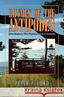 Rhymes of the Antipodes Peter P. Lord 9781441561886 Xlibris Corporation - książka