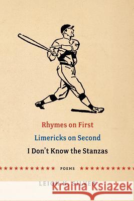 Rhymes on First Limericks on Second I Don't Know the Stanzas Leigh Silver 9780595377930 iUniverse - książka