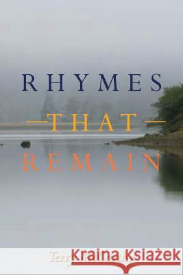 Rhymes that Remain McCarthy, Terry 9781539501725 Createspace Independent Publishing Platform - książka