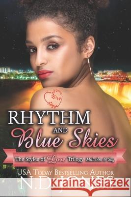 Rhythm and Blue Skies: Malcolm and Sky's Complete Story Kathryn Schieber N. D. Jones 9781732556713 Kuumba Publishing - książka