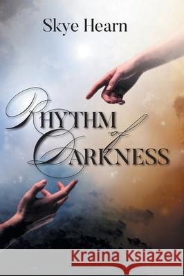 Rhythm of Darkness Skye Hearn 9781525575525 FriesenPress - książka
