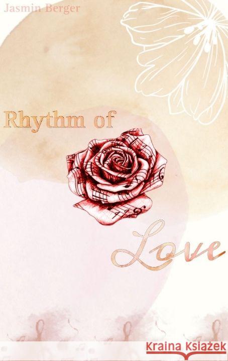 Rhythm of Love Jasmin Berger 9783384071828 Tredition Gmbh - książka
