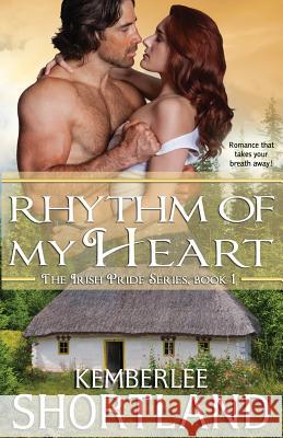 Rhythm of My Heart Kemberlee Shortland   9781910234037 Tigearr Publishing - książka