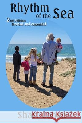 Rhythm of the Sea: 2nd Edition Revised and expanded Shari Cohen, Robert J Banis, PhD 9781596301153 Beachhouse Books - książka