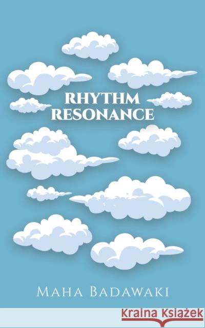 Rhythm Resonance Maha Badawaki 9789948789284 Austin Macauley Publishers FZE - książka