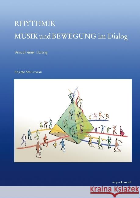 Rhythmik - Musik Und Bewegung Im Dialog: Versuch Einer Klarung Steinmann, Brigitte 9783954903580 Reichert - książka