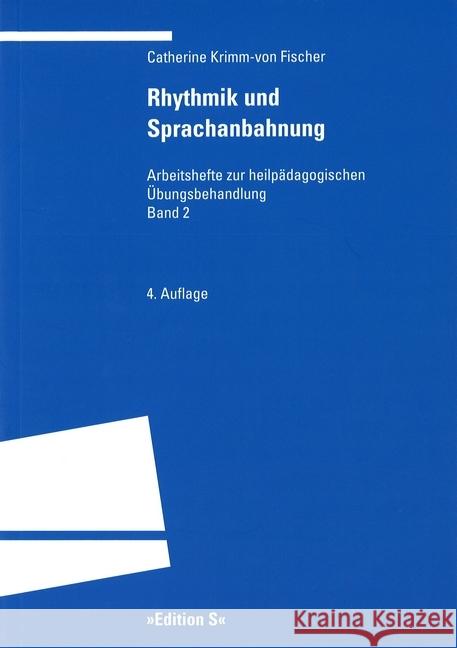Rhythmik und Sprachanbahnung : Material zur Förderung des entwicklungsgestörten und des behinderten Kindes Krimm-von Fischer, Catherine   9783825382957 Universitätsverlag Winter - książka