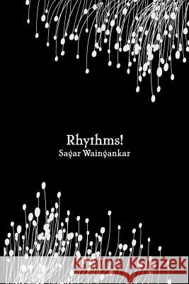 Rhythms! Sagar Waingankar 9781482839340 Partridge India - książka