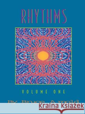 Rhythms Volume One Arnold, Bruce 9781890944551 Muse Eek Publishing Company - książka