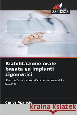 Riabilitazione orale basata su impianti zigomatici Aparicio, Carlos 9786202325646 Edizioni Sapienza - książka