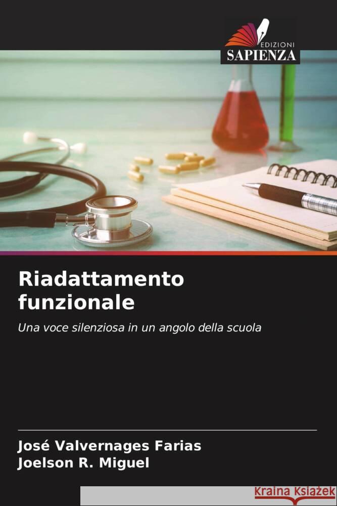 Riadattamento funzionale Jos? Valvernages Farias Joelson R. Miguel 9786206849988 Edizioni Sapienza - książka