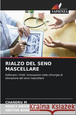 Rialzo del Seno Mascellare Chandru M Nancy Srivastava Neetha Bhargava 9786207663620 Edizioni Sapienza - książka