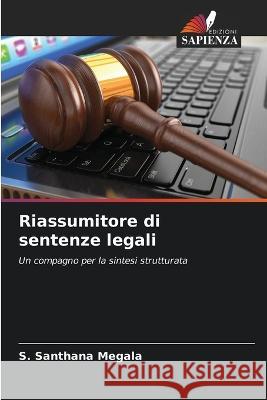 Riassumitore di sentenze legali S. Santhana Megala 9786205304518 Edizioni Sapienza - książka