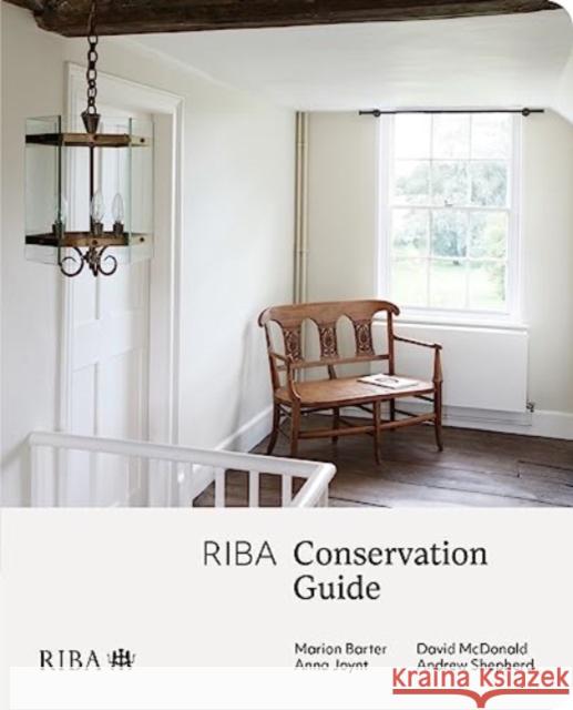 RIBA Conservation Guide Andrew Shepherd 9781914124877 RIBA Publishing - książka