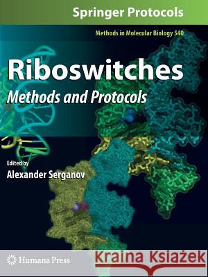 Riboswitches: Methods and Protocols Serganov, Alexander 9781617379475 Humana Press - książka