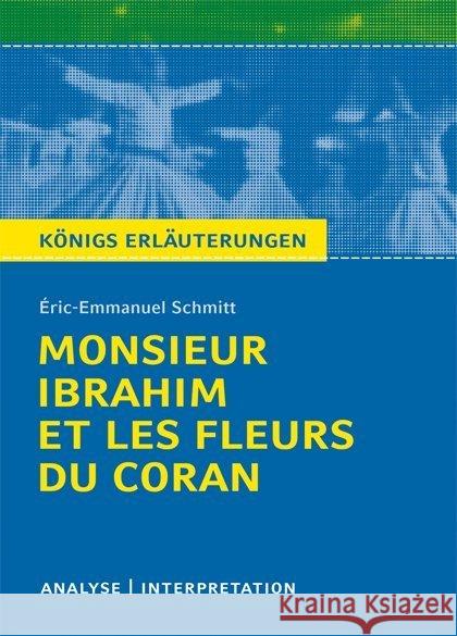 Éric-Emmanuel Schmitt 'Monsieur Ibrahim et les fleurs du Coran' : Mit vielen zusätzlichen Infos zum kostenlosen Download  9783804419841 Bange - książka