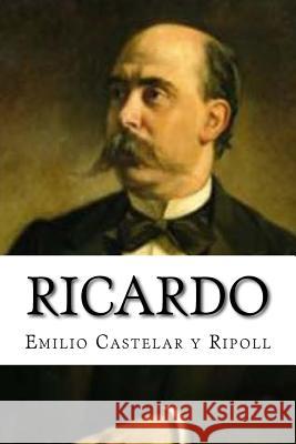Ricardo Edibooks                                 Emilio Castela 9781533306081 Createspace Independent Publishing Platform - książka