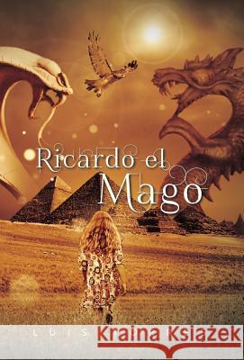 Ricardo El Mago Luis Torres 9781463346744 Palibrio - książka