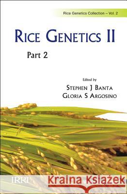 Rice Genetics II - Proceedings of the Second International Rice Genetics Symposium (in 2 Parts) Artosino, Gloria S. 9789812818669 World Scientific Publishing Company - książka