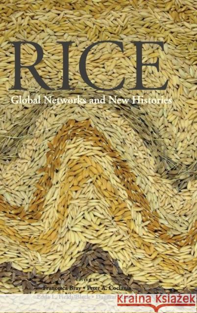 Rice: Global Networks and New Histories Bray, Francesca 9781107044395 Cambridge University Press - książka