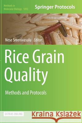 Rice Grain Quality: Methods and Protocols Sreenivasulu, Nese 9781493989126 Humana Press - książka