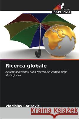 Ricerca globale Sotirovic, Vladislav 9786209191497 Edizioni Sapienza - książka