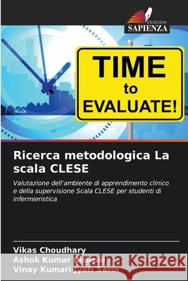 Ricerca metodologica La scala CLESE Choudhary, Vikas, Bishnoi, Ashok Kumar, Jyoti Sarin, Vinay Kumari 9786208885908 Edizioni Sapienza - książka