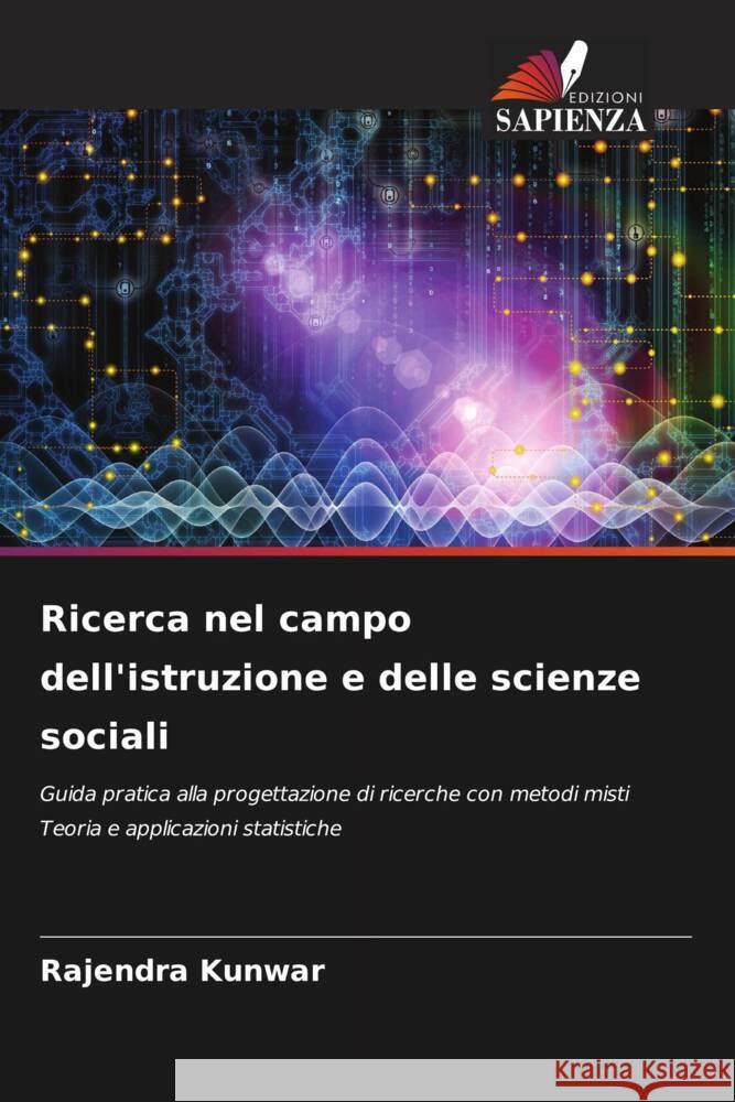 Ricerca nel campo dell'istruzione e delle scienze sociali Kunwar, Rajendra 9786205594216 Edizioni Sapienza - książka