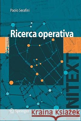 Ricerca Operativa Paolo Serafini 9788847008458 Springer - książka