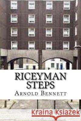 Riceyman Steps Arnold Bennett Edibooks 9781533166517 Createspace Independent Publishing Platform - książka