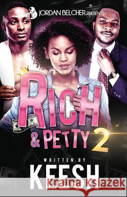 Rich & Petty 2 Keesh 9781974606511 Createspace Independent Publishing Platform - książka