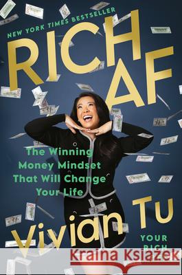 Rich AF: The Winning Money Mindset That Will Change Your Life Tu, Vivian 9780593714911  - książka